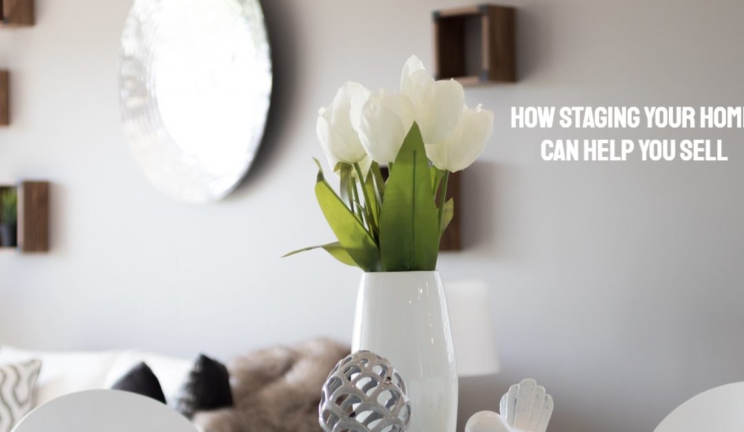 How Staging Your Home Can Help You Sell