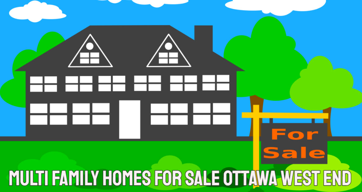 Multi Family Homes for Sale Ottawa West End