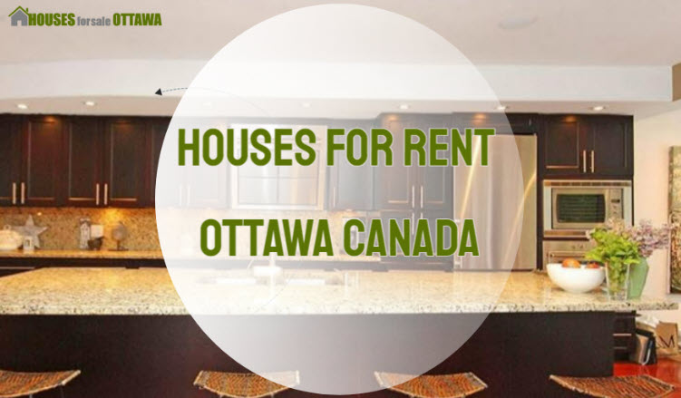 Houses for Rent in Ottawa Canada